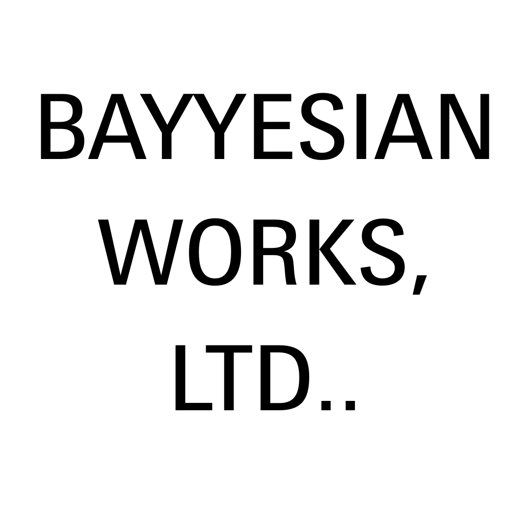 BAYYESIANWORKS, LTD..
