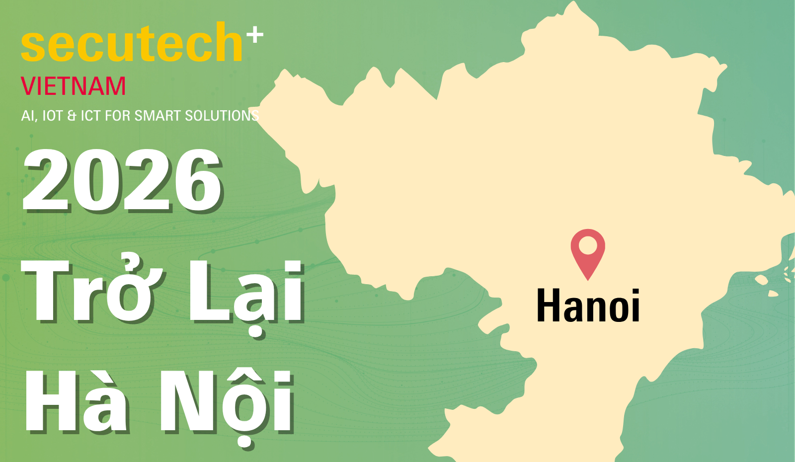 Secutech+ Vietnam 2026 Returning to Hanoi